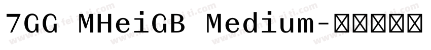 7GG MHeiGB Medium字体转换